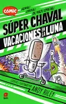 VACACIONES EN LA LUNA (SUPER CHAVAL 2)