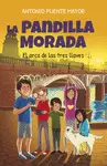 LA PANDILLA MORADA Y EL ARCA DE LAS TRES LLAVES