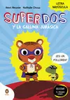 SUPERDOS Y LA GALLINA JURASICA SUPERDOS 1