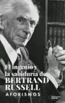 EL INGENIO Y LA SABIDURÍA DE BERTRAND RUSSELL