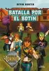 BATALLA POR EL BOTÍN (FORTNITE: ATRAPADOS EN BATTLE ROYALE 2)