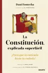 LA CONSTITUCIÓN EXPLICADA SUPERFÁCIL