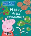 EL LIBRO DE LAS ESTACIONES (PEPPA PIG. DIDÁCTICOS)
