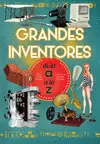 GRANDES INVENTORES DE LA A A LA Z (VVKIDS)