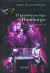 PIANISTA QUE LLEGO DE HAMBURGO, EL